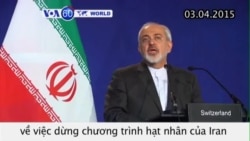 Iran và nhóm P5+1 đạt thoả thuận khung về hạt nhân (VOA60)
